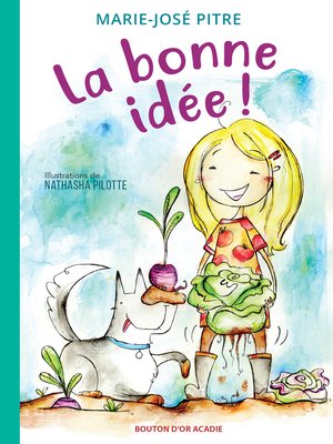 cover image of La bonne idée!